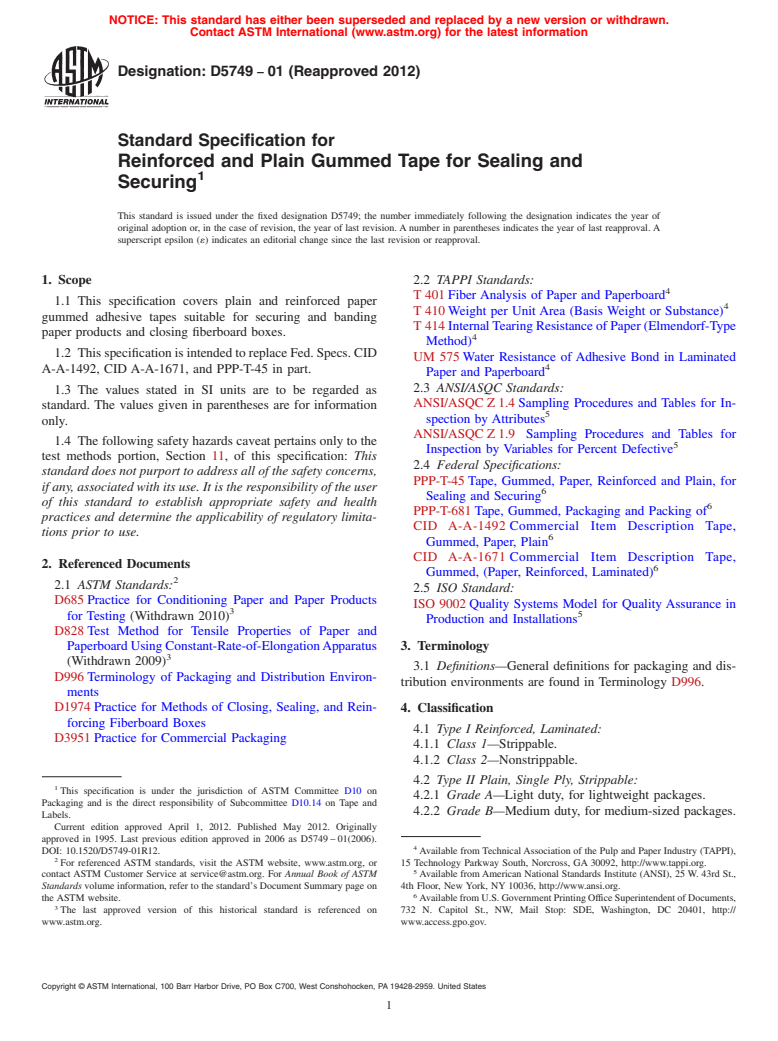 ASTM D5749-01(2012) - Standard Specification for  Reinforced and Plain Gummed Tape for Sealing and Securing