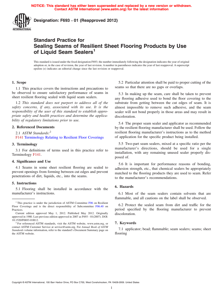 ASTM F693-01(2012) - Standard Practice for  Sealing Seams of Resilient Sheet Flooring Products by Use of Liquid Seam Sealers