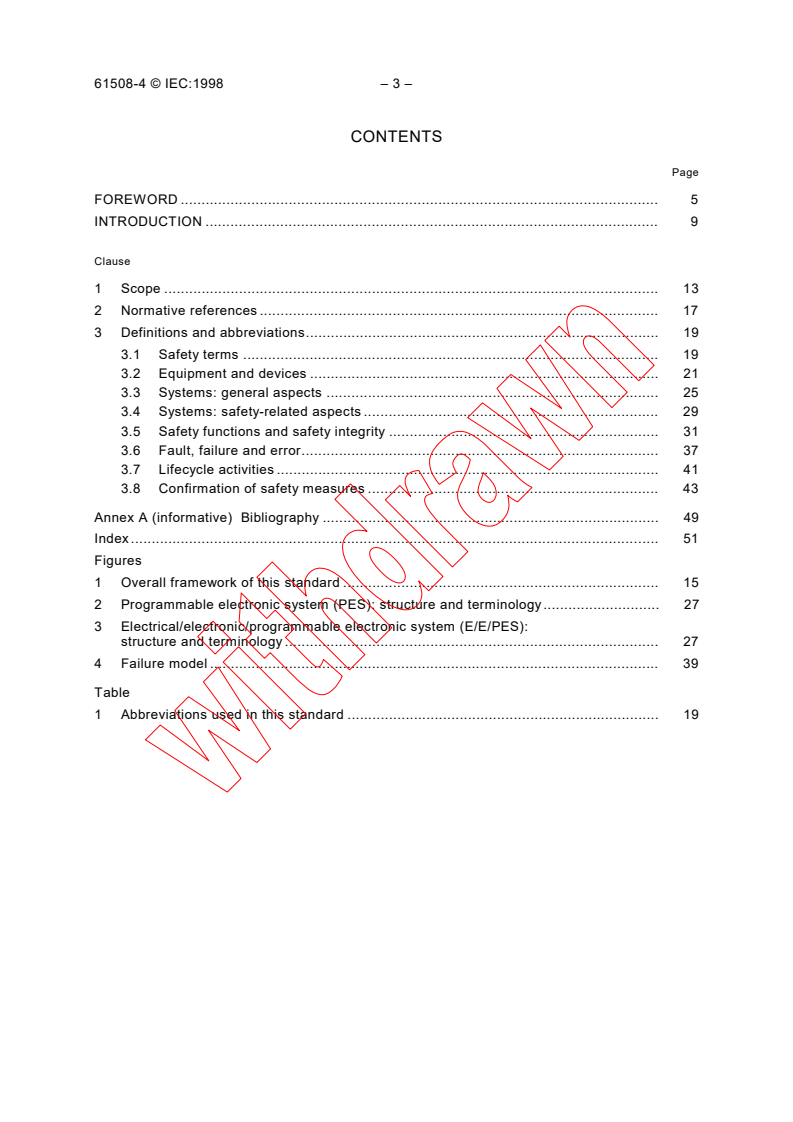 IEC 61508-4:1998 IEC 61508-4:1998 - Functional safety of electrical/electronic/programmable electronic safety-related systems - Part 4: Definitions and abbreviations (see <a href="http://www.iec.ch/61508">www.iec.ch/61508</a>)
Released:12/3/1998 - Page 4 preview
