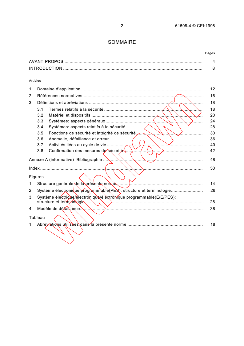 IEC 61508-4:1998 IEC 61508-4:1998 - Sécurité fonctionnelle des systèmes électriques/électroniques/ électroniques programmables relatifs à la sécurité - Partie 4: Définitions et abréviations (see www.iec.ch/61508)
Released:12/3/1998 - Page 4 preview
