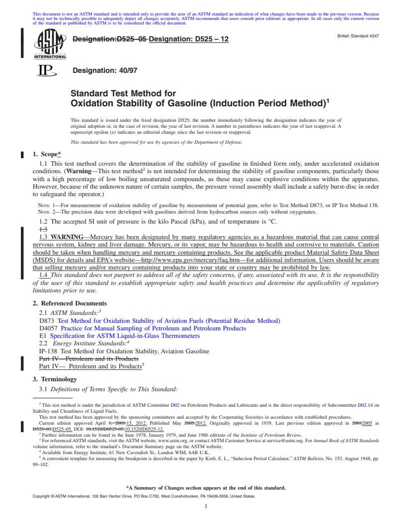 REDLINE ASTM D525-12 - Standard Test Method for Oxidation Stability of Gasoline (Induction Period Method)