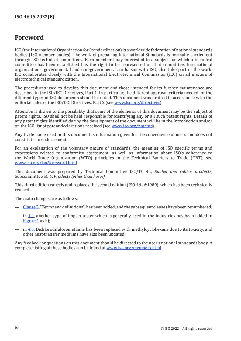 ISO 4646:2022 ISO 4646:2022 - Rubber- or plastics-coated fabrics — Low-temperature impact test
Released:12. 08. 2022 - Page 4 preview