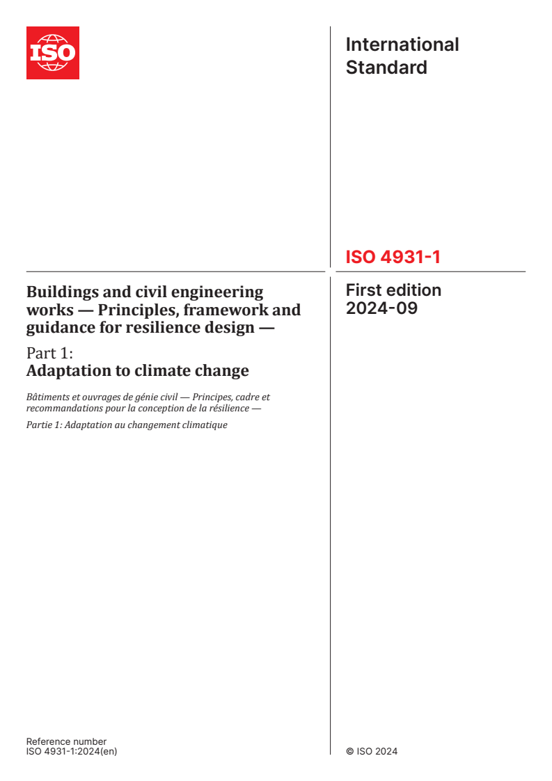 ISO 4931-1:2024 - Buildings and civil engineering works — Principles, framework and guidance for resilience design — Part 1: Adaptation to climate change
Released:25. 09. 2024