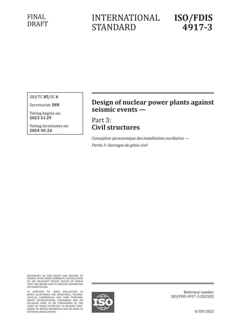 ISO/FDIS 4917-3 - Design of nuclear power plants against seismic events — Part 3: Civil structures
Released:15. 11. 2023