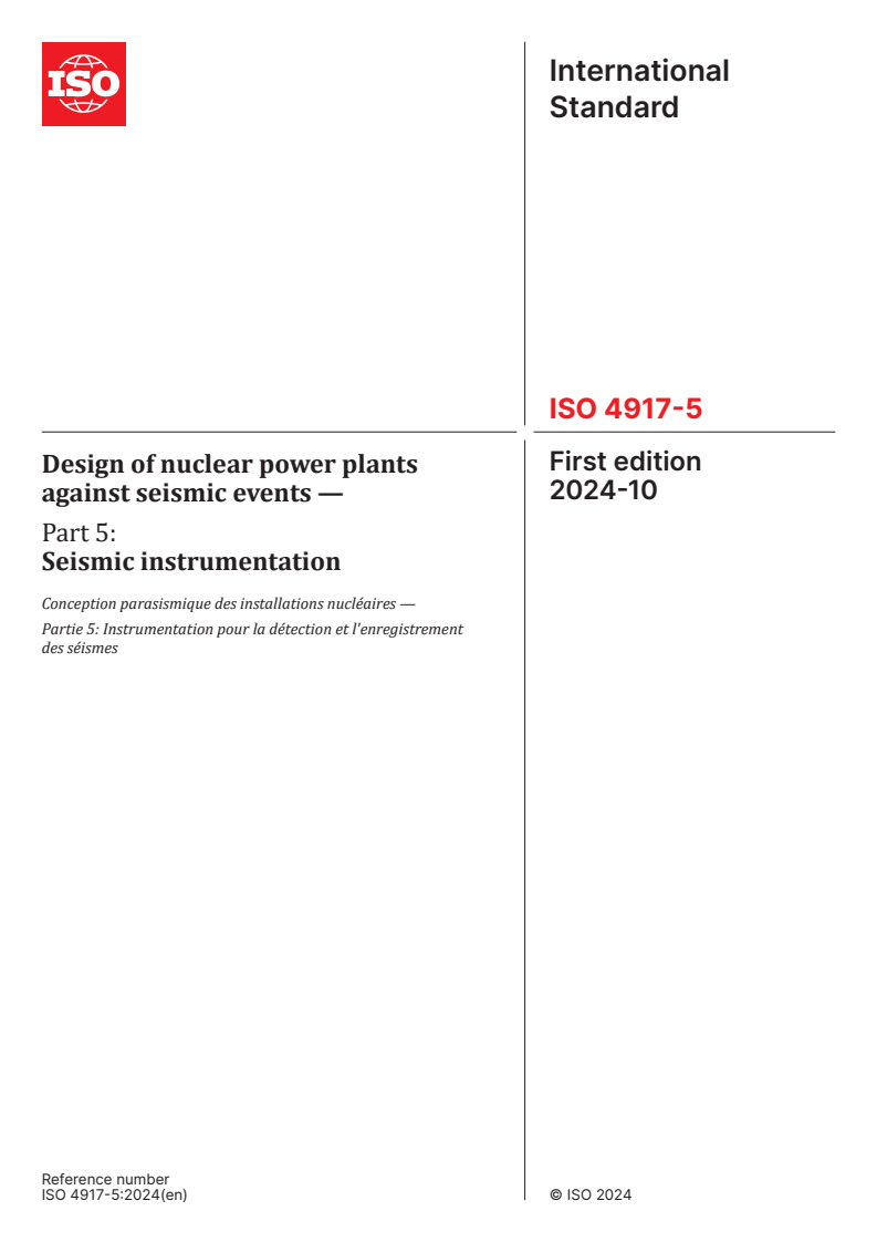 ISO 4917-5:2024 - Design of nuclear power plants against seismic events — Part 5: Seismic instrumentation
Released:10/28/2024