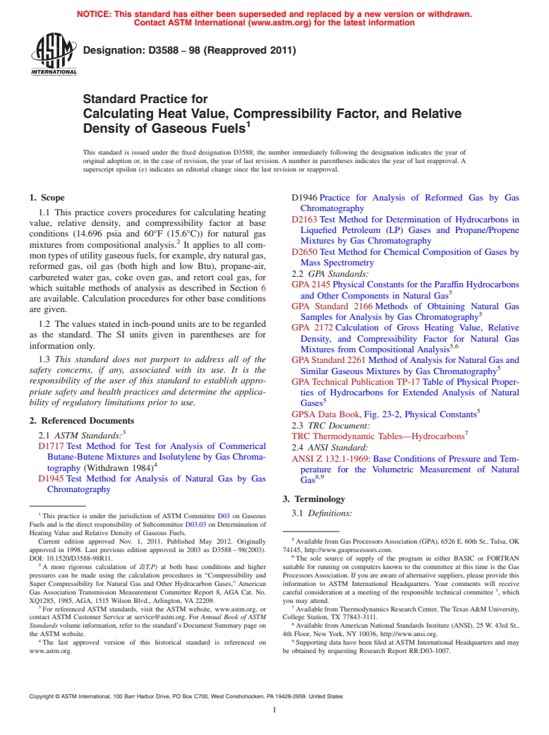 ASTM D3588-98(2011) - Standard Practice for Calculating Heat Value, Compressibility Factor, and Relative Density of Gaseous Fuels