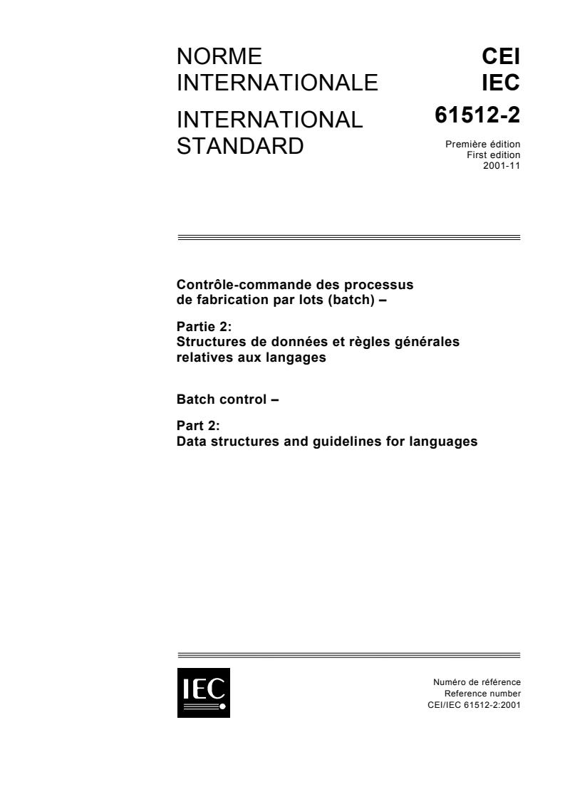 IEC 61512-2:2001 - Batch control - Part 2: Data structures and guidelines for languages