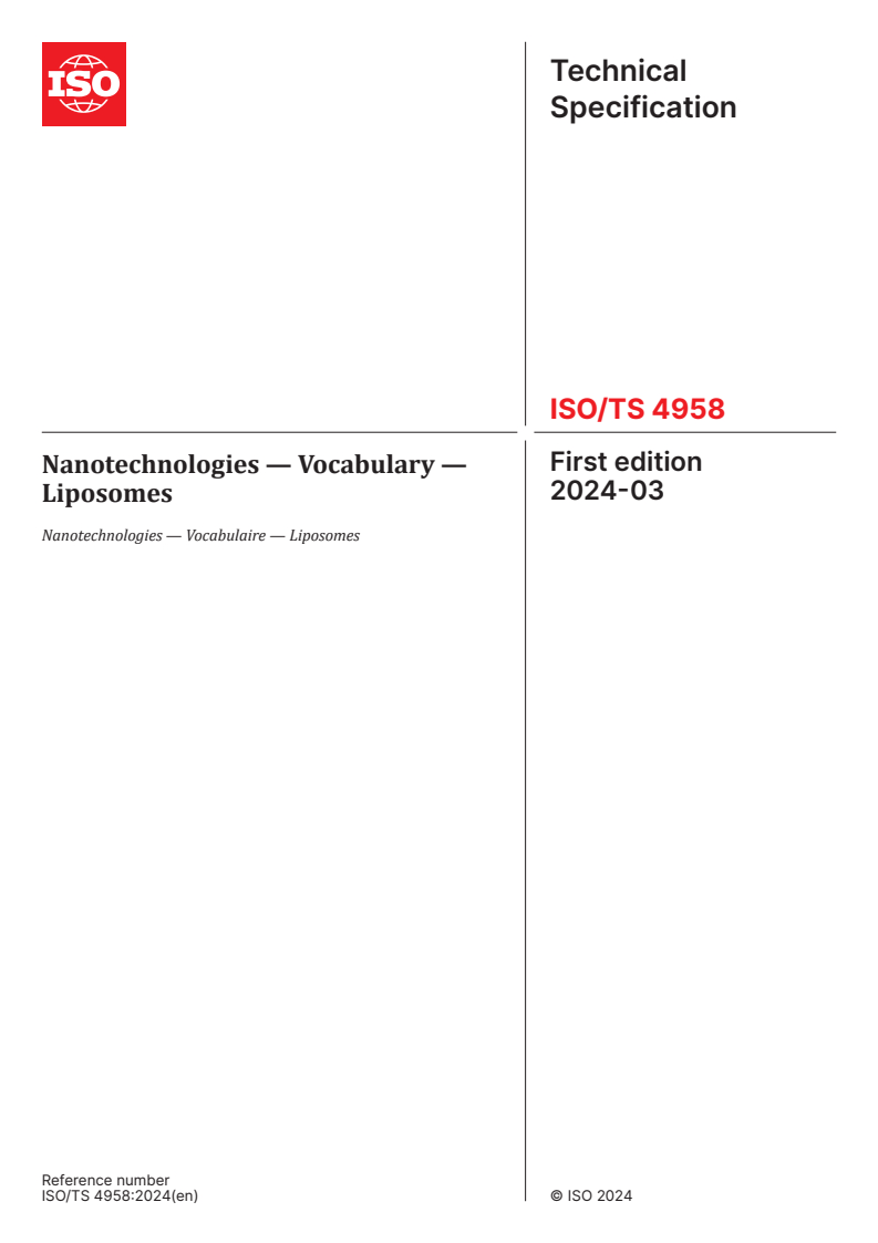 ISO/TS 4958:2024 - Nanotechnologies — Vocabulary — Liposomes
Released:1. 03. 2024
