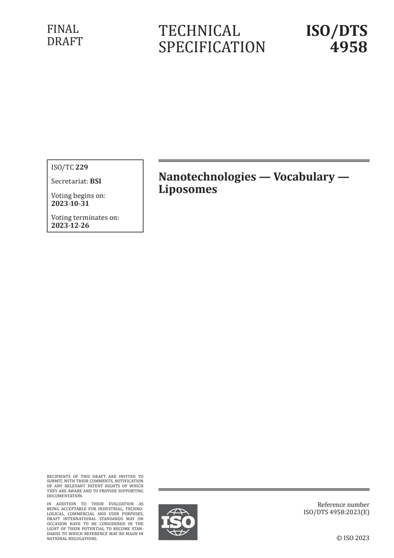 ISO/DTS 4958 - Nanotechnologies — Vocabulary — Liposomes
Released:17. 10. 2023