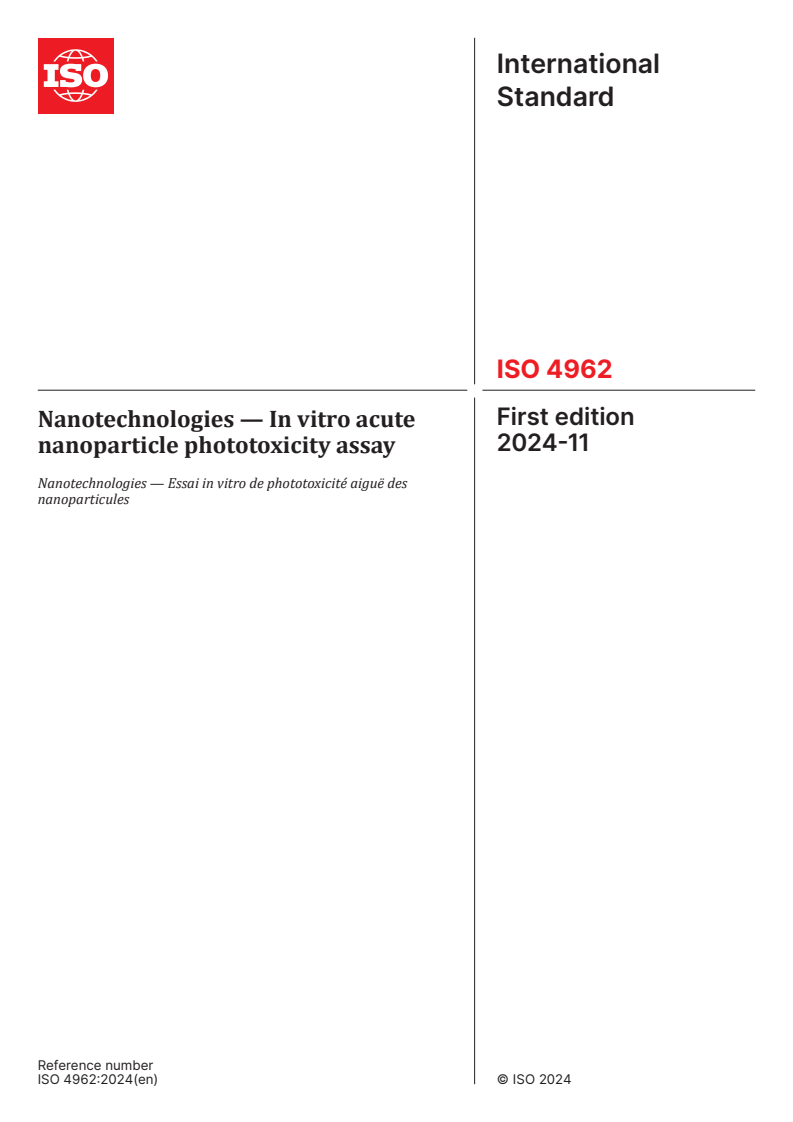 ISO 4962:2024 - Nanotechnologies — In vitro acute nanoparticle phototoxicity assay
Released:11/5/2024