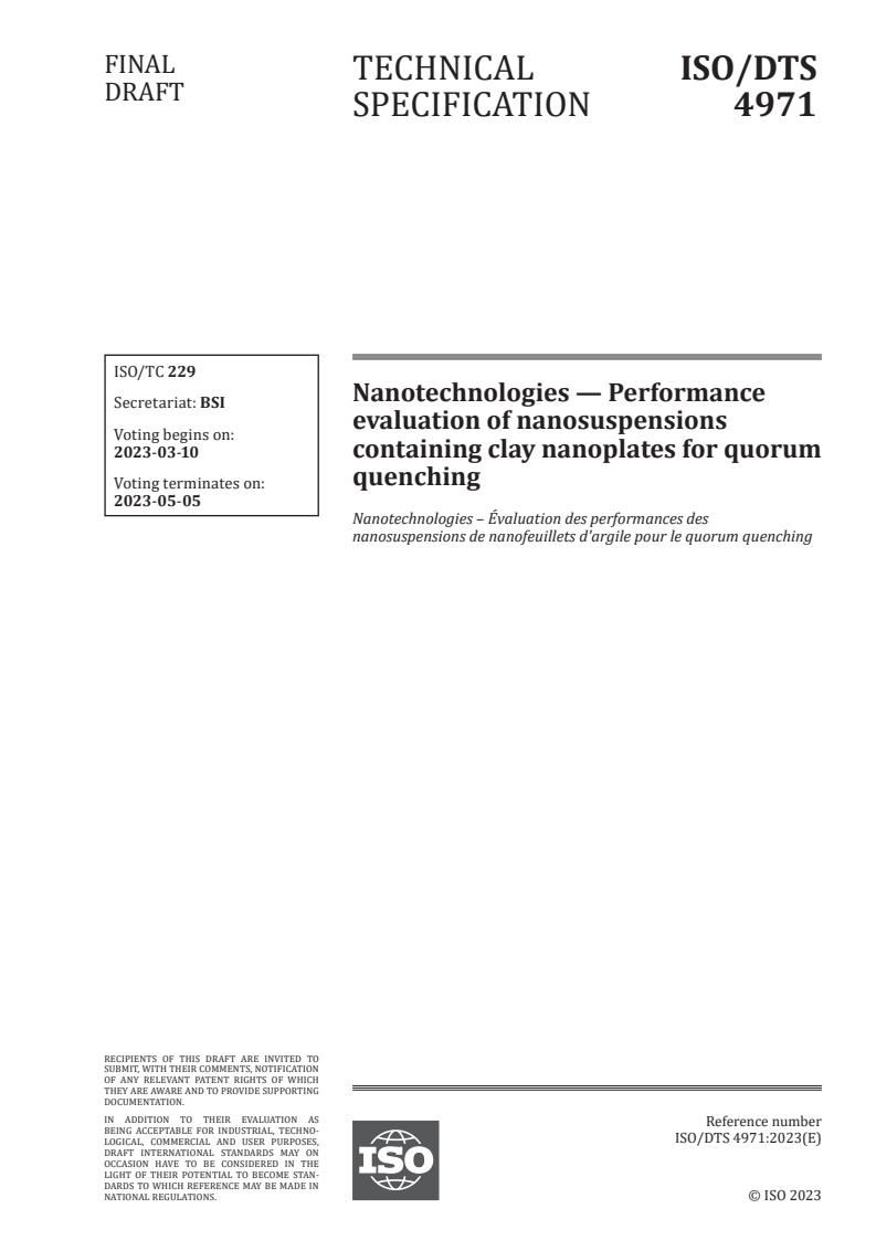 ISO/DTS 4971 - Nanotechnologies — Performance evaluation of nanosuspensions containing clay nanoplates for quorum quenching
Released:2/24/2023
