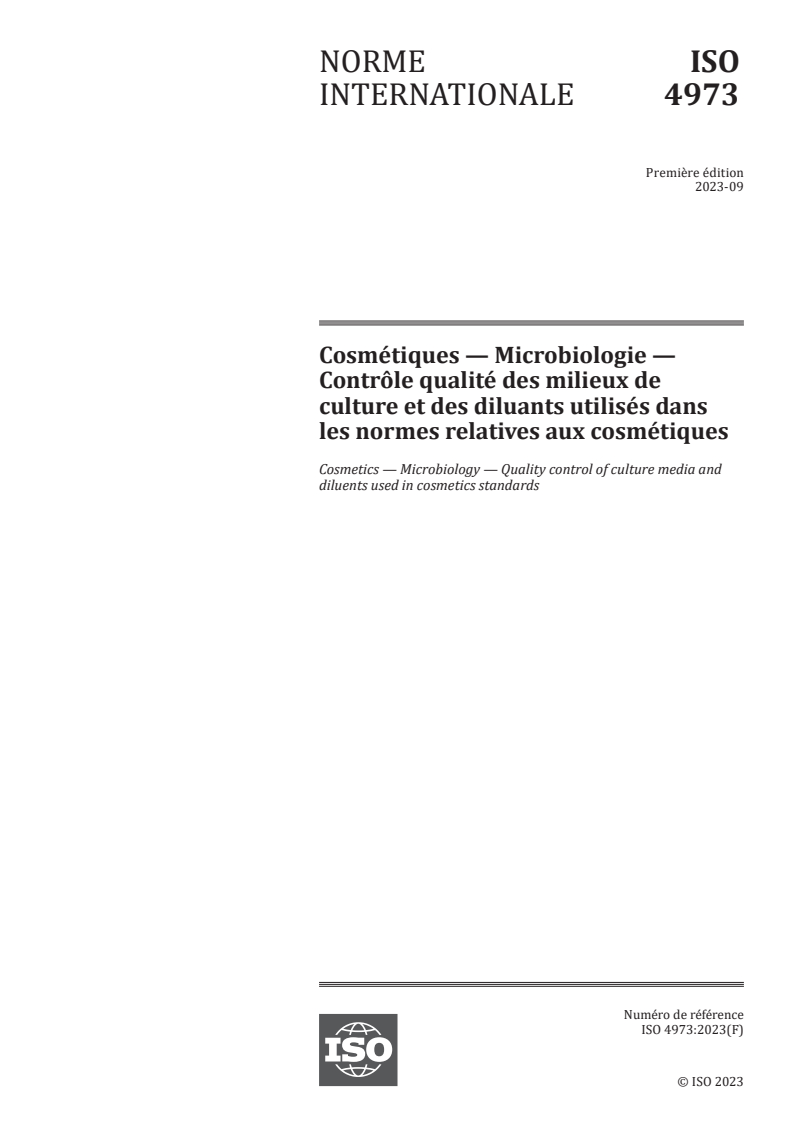 ISO 4973:2023 - Cosmétiques — Microbiologie — Contrôle qualité des milieux de culture et des diluants utilisés dans les normes relatives aux cosmétiques
Released:25. 09. 2023