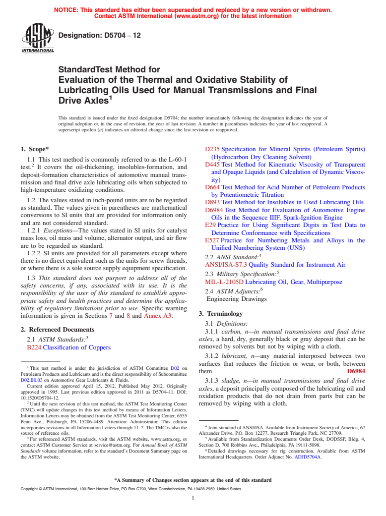 ASTM D5704-12 - Standard Test Method for Evaluation of the Thermal and Oxidative Stability of Lubricating Oils Used for Manual Transmissions and Final Drive Axles