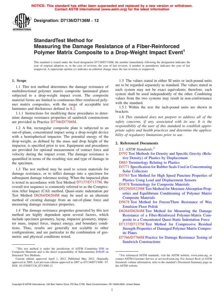 ASTM D7136/D7136M-12 - Standard Test Method for Measuring the Damage Resistance of a Fiber-Reinforced Polymer Matrix Composite to a Drop-Weight Impact Event