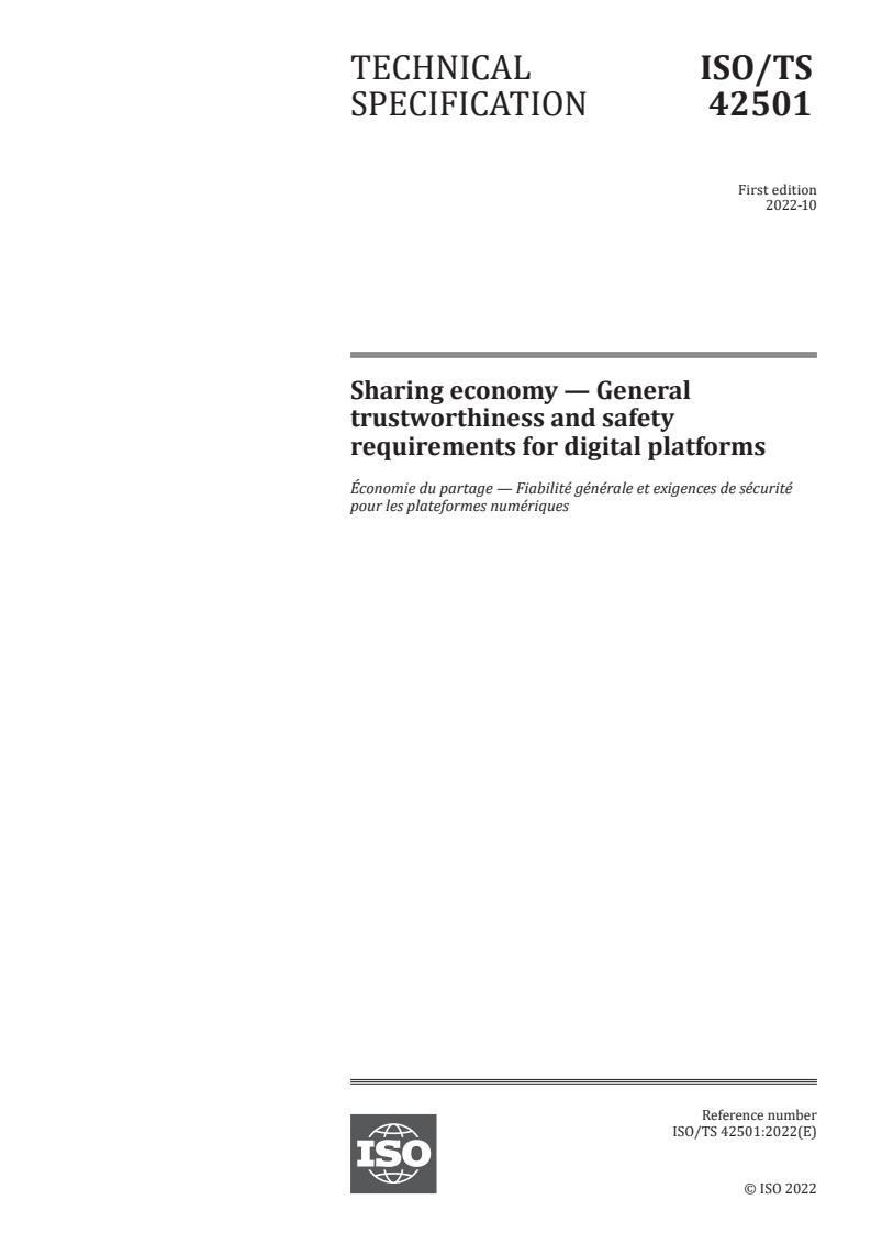 ISO/TS 42501:2022 - Sharing economy — General trustworthiness and safety requirements for digital platforms
Released:6. 10. 2022