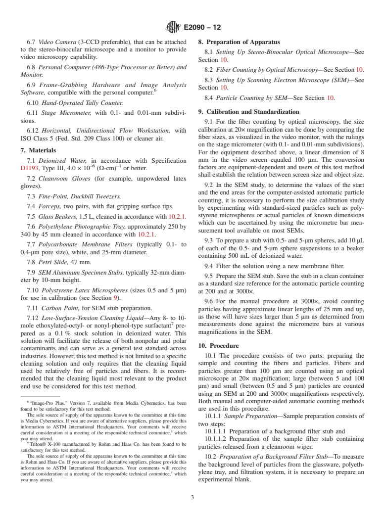 ASTM E2090-12 - Standard Test Method for Size-Differentiated Counting of Particles and Fibers Released from Cleanroom Wipers Using Optical and Scanning Electron Microscopy