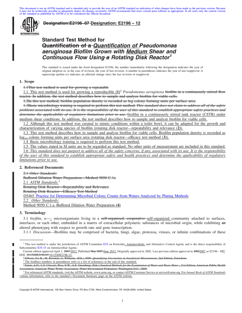 REDLINE ASTM E2196-12 - Standard Test Method for Quantification of <i>Pseudomonas aeruginosa</i> Biofilm Grown with Medium Shear and Continuous Flow Using Rotating Disk Reactor