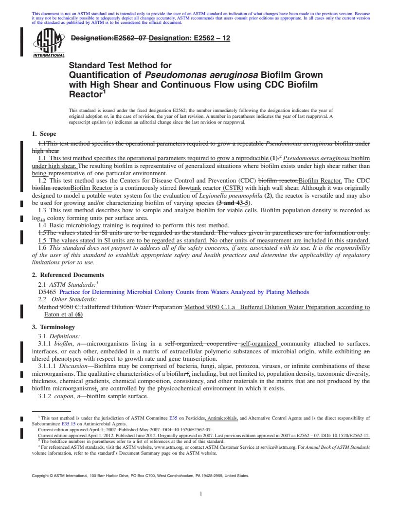 REDLINE ASTM E2562-12 - Standard Test Method for Quantification of <i>Pseudomonas aeruginosa</i> Biofilm Grown with High Shear and Continuous Flow using CDC Biofilm Reactor