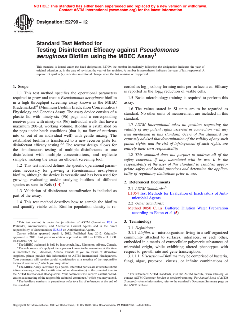 ASTM E2799-12 - Standard Test Method for Testing Disinfectant Efficacy against <i>Pseudomonas aeruginosa</i> Biofilm using the MBEC Assay