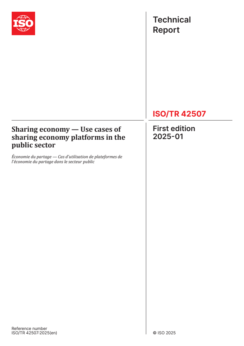 ISO/TR 42507:2025 - Sharing economy — Use cases of sharing economy platforms in the public sector
Released:24. 01. 2025