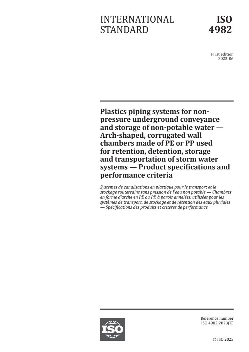 ISO 4982:2023 - Plastics piping systems for non-pressure underground conveyance and storage of non-potable water — Arch-shaped, corrugated wall chambers made of PE or PP used for retention, detention, storage and transportation of storm water systems — Product specifications and performance criteria
Released:27. 06. 2023
