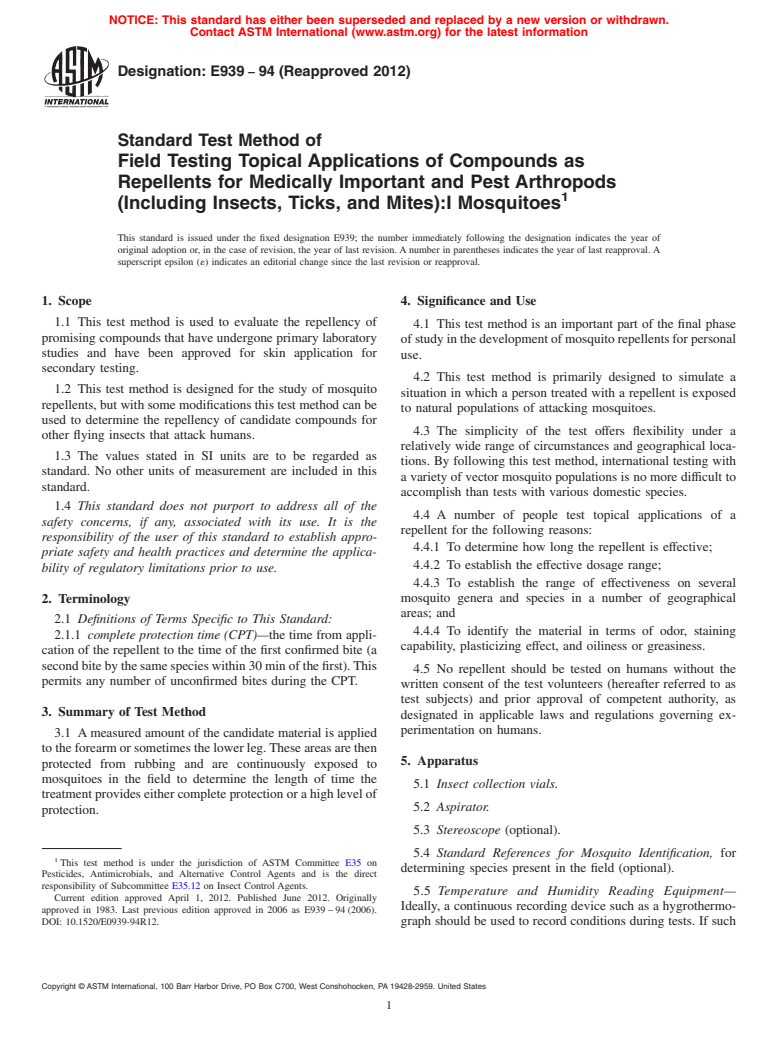 ASTM E939-94(2012) - Standard Test Method of  Field Testing Topical Applications of Compounds as Repellents for Medically Important and Pest Arthropods (Including Insects, Ticks, and Mites):I Mosquitoes  (Withdrawn 2017)