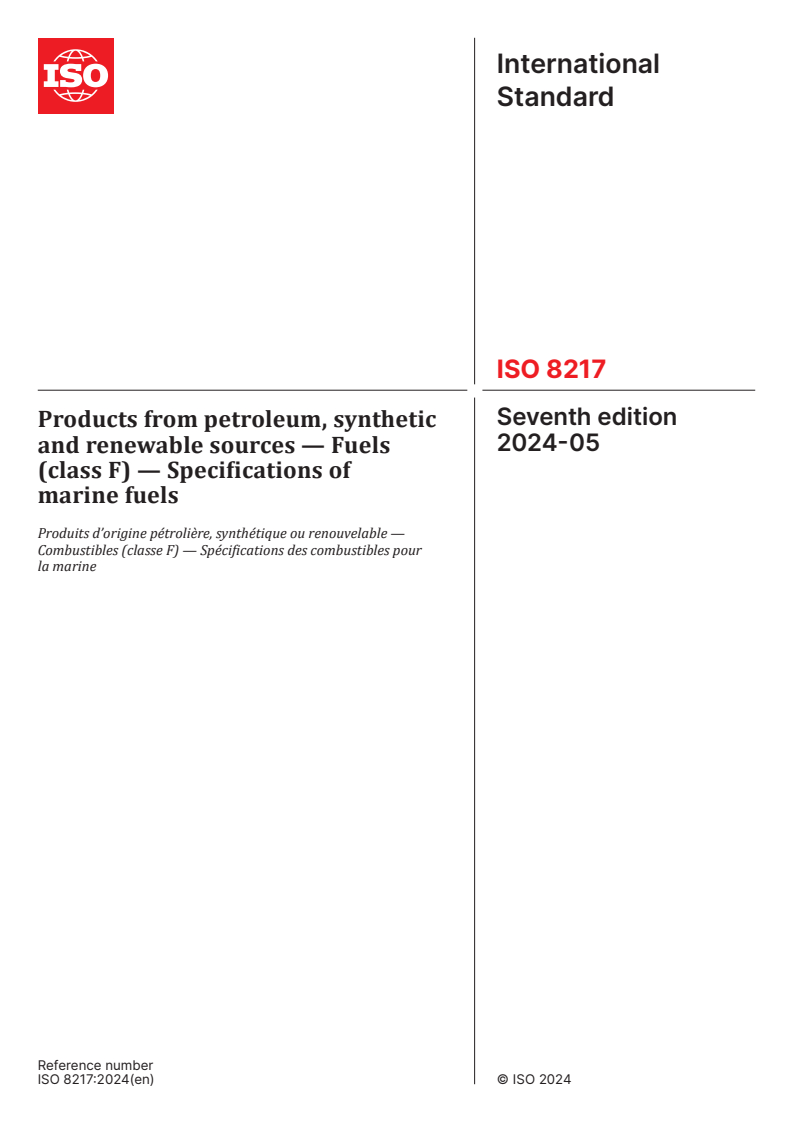 ISO 8217:2024 - Products from petroleum, synthetic and renewable sources — Fuels (class F) — Specifications of marine fuels
Released:30. 05. 2024