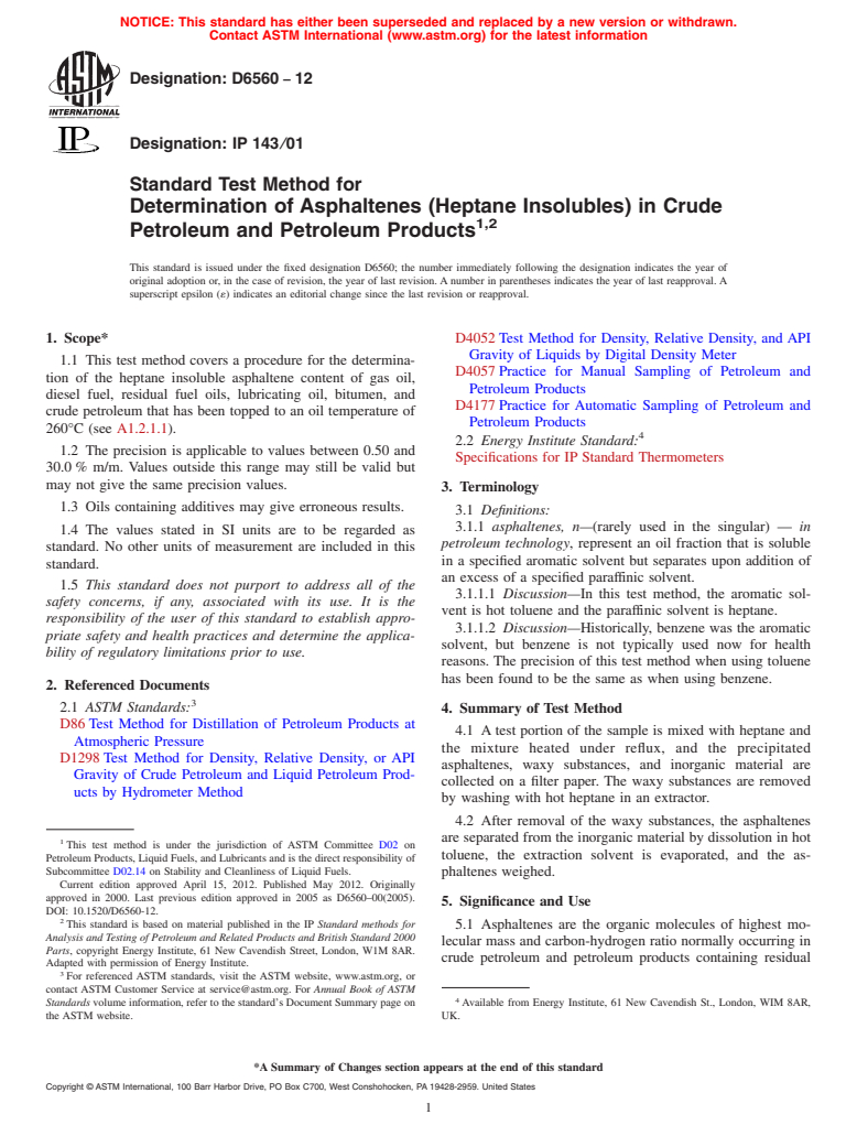 ASTM D6560-12 - Standard Test Method for Determination of Asphaltenes (Heptane Insolubles) in Crude Petroleum and Petroleum Products