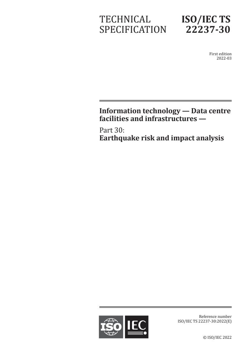 ISO/IEC TS 22237-30:2022 - Information technology — Data centre facilities and infrastructures — Part 30: Earthquake risk and impact analysis
Released:3/23/2022