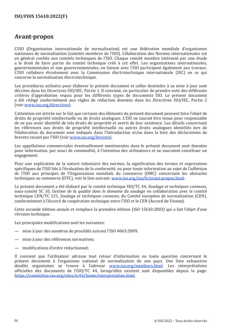 ISO 15610:2023 ISO 15610:2023 - Descriptif et qualification d'un mode opératoire de soudage pour les matériaux métalliques — Qualification basée sur des produits consommables soumis à essais
Released:10/14/2022 - Page 4 preview