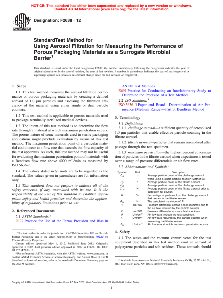 ASTM F2638-12 - Standard Test Method for Using Aerosol Filtration for Measuring the Performance of Porous Packaging Materials as a Surrogate Microbial Barrier