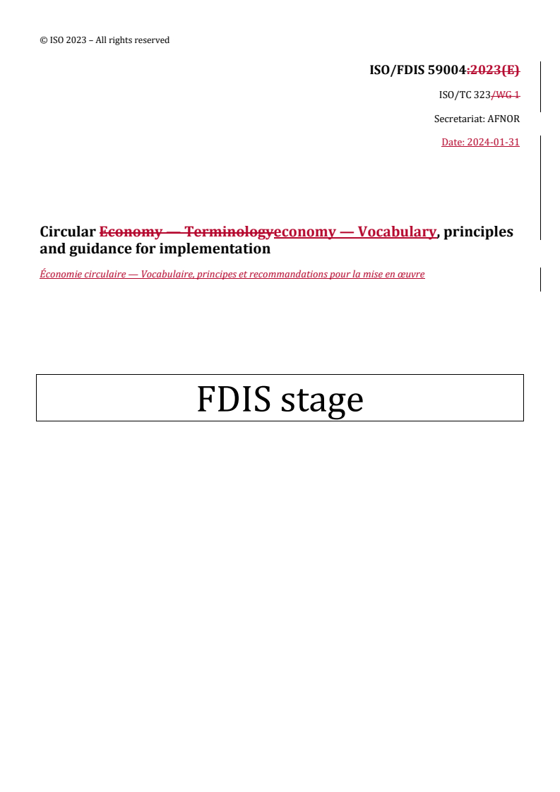REDLINE ISO/FDIS 59004 - Circular economy — Vocabulary, principles and guidance for implementation
Released:6. 02. 2024