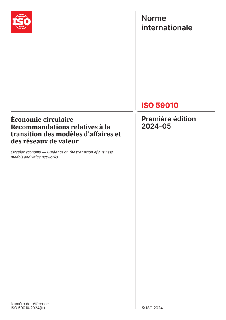 ISO 59010:2024 - Économie circulaire — Recommandations relatives à la transition des modèles d’affaires et des réseaux de valeur
Released:22. 05. 2024