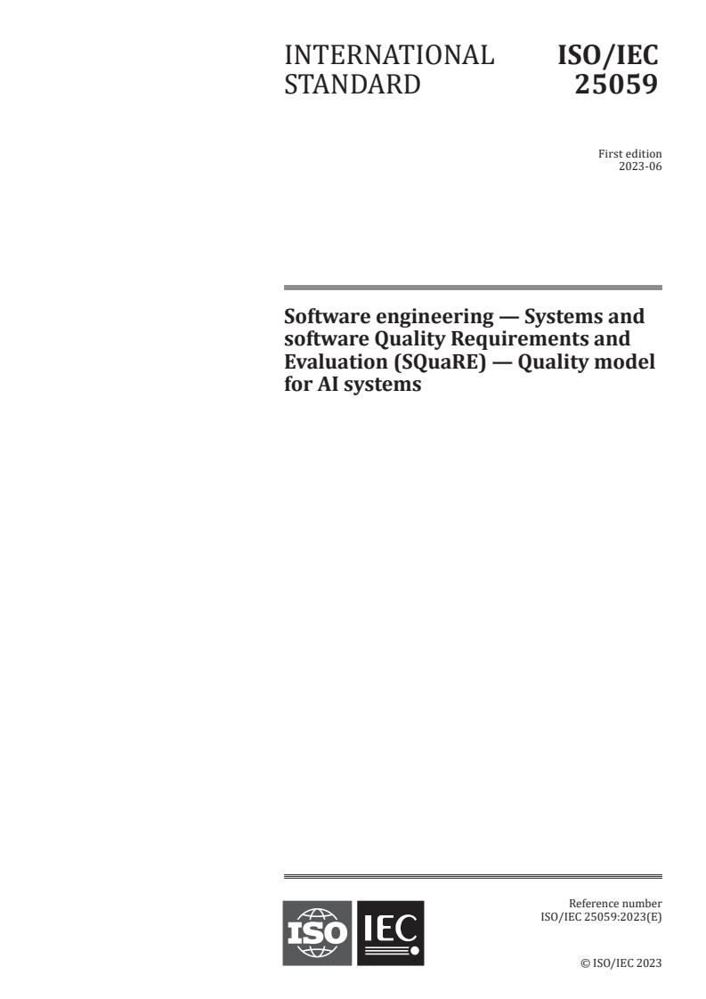 ISO/IEC 25059:2023 - Software engineering — Systems and software Quality Requirements and Evaluation (SQuaRE) — Quality model for AI systems
Released:28. 06. 2023