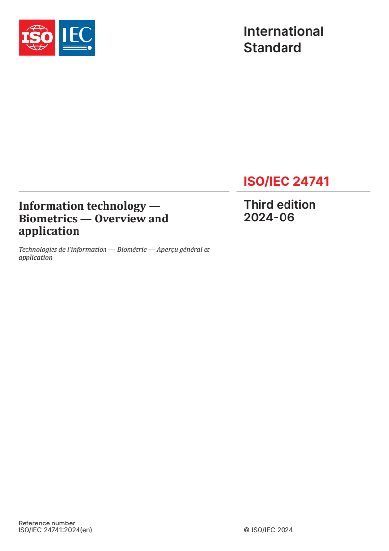 ISO/IEC 24741:2024 - Information technology — Biometrics — Overview and application
Released:12. 06. 2024