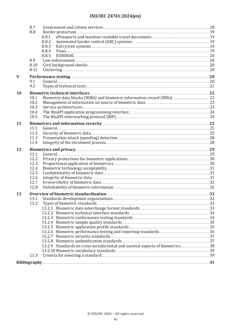 ISO/IEC 24741:2024 ISO/IEC 24741:2024 - Information technology — Biometrics — Overview and application
Released:12. 06. 2024 - Page 4 preview