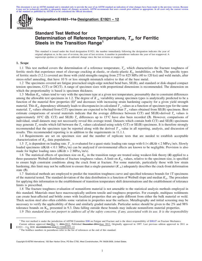 REDLINE ASTM E1921-12 - Standard Test Method for Determination of Reference Temperature, <emph type="bdit">T<inf>o</inf></emph>, for Ferritic Steels in the Transition Range