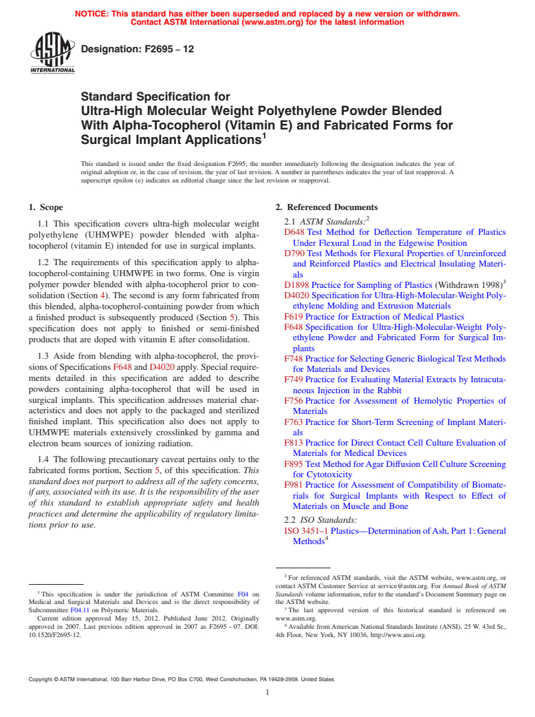 ASTM F2695-12 - Standard Specification for Ultra-High Molecular Weight Polyethylene Powder Blended With Alpha-Tocopherol (Vitamin E) and Fabricated Forms for Surgical Implant Applications