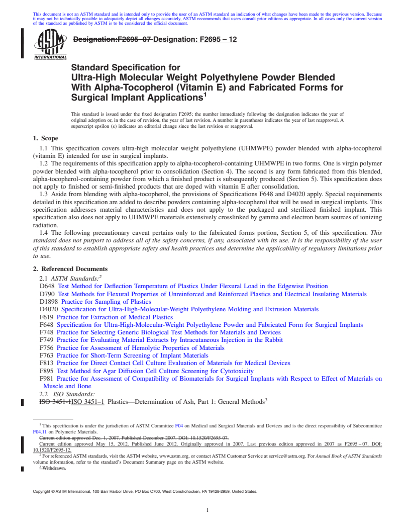 REDLINE ASTM F2695-12 - Standard Specification for Ultra-High Molecular Weight Polyethylene Powder Blended With Alpha-Tocopherol (Vitamin E) and Fabricated Forms for Surgical Implant Applications