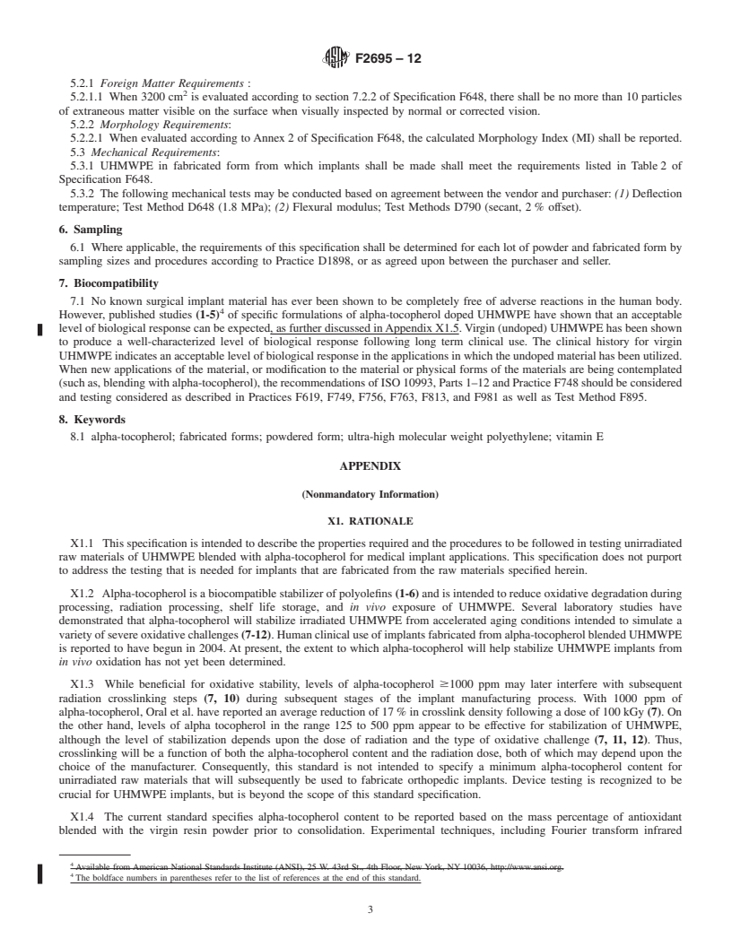 REDLINE ASTM F2695-12 - Standard Specification for Ultra-High Molecular Weight Polyethylene Powder Blended With Alpha-Tocopherol (Vitamin E) and Fabricated Forms for Surgical Implant Applications