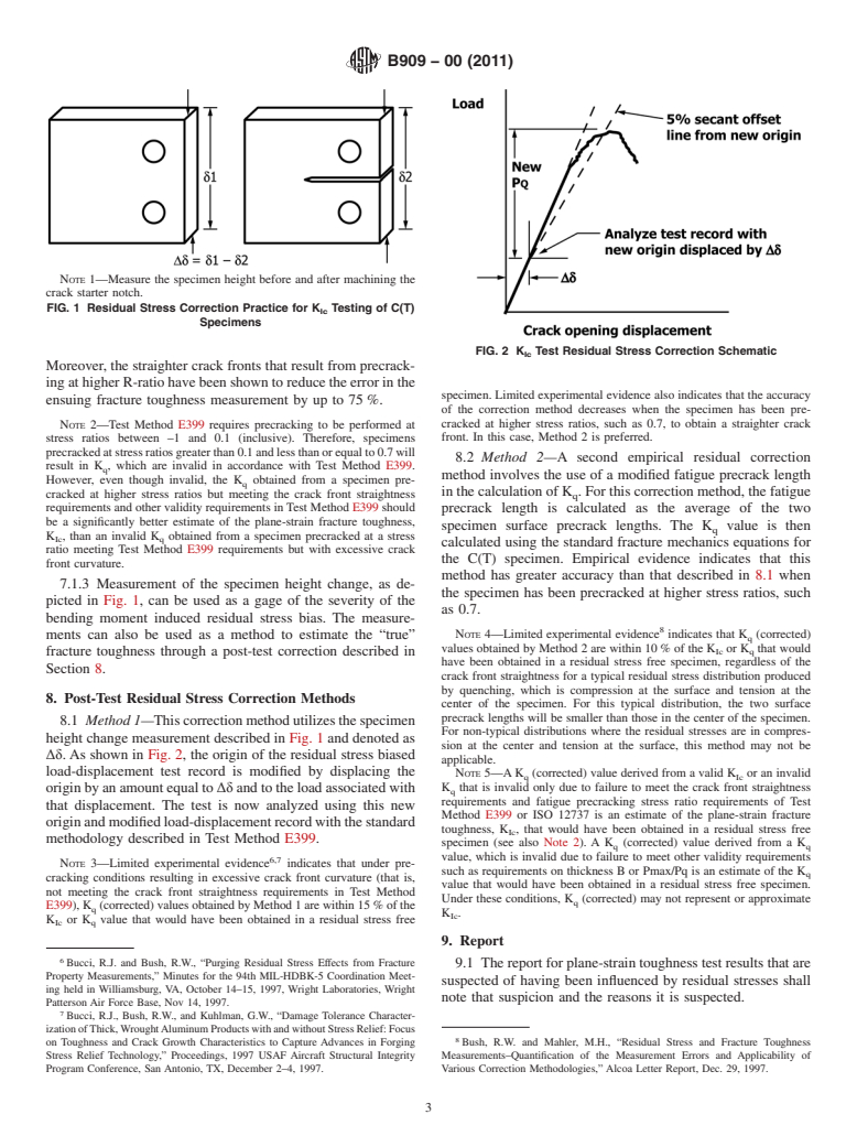 ASTM B909-00(2011) - Standard Guide for  Plane Strain Fracture Toughness Testing of Non-Stress Relieved Aluminum Products