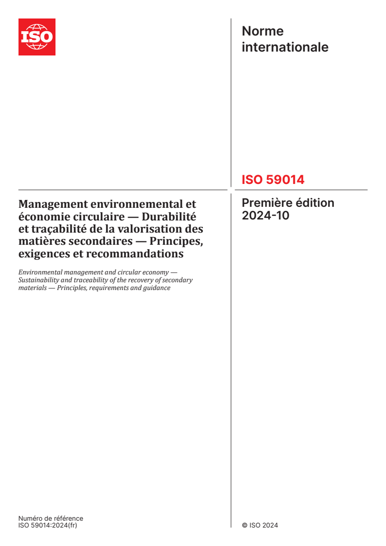 ISO 59014:2024 - Management environnemental et économie circulaire — Durabilité et traçabilité de la valorisation des matières secondaires — Principes, exigences et recommandations
Released:13. 05. 2025