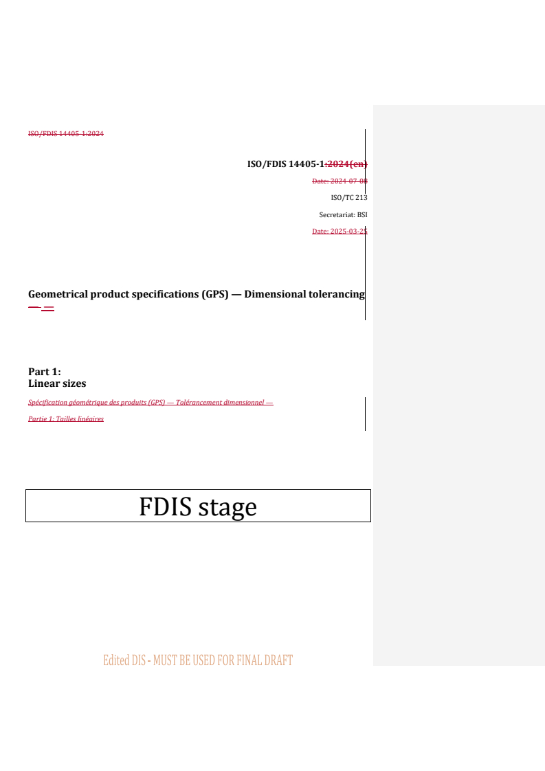 REDLINE ISO/FDIS 14405-1 - Geometrical product specifications (GPS) — Dimensional tolerancing — Part 1: Linear sizes
Released:26. 03. 2025