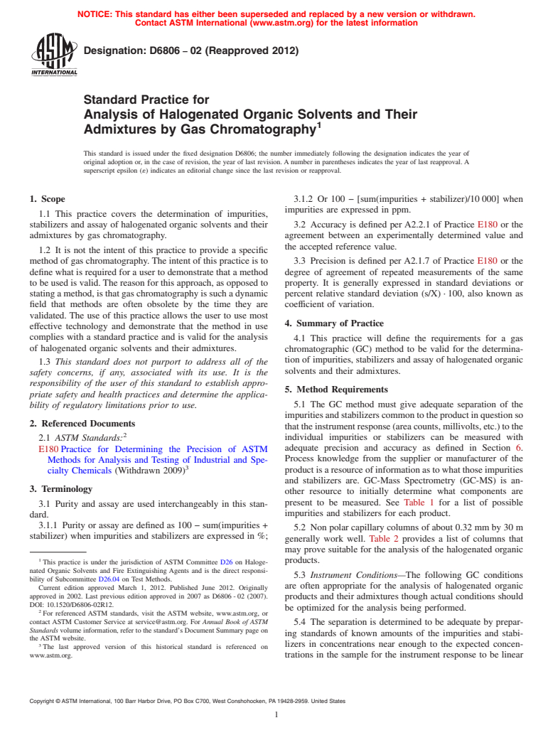 ASTM D6806-02(2012) - Standard Practice for Analysis of Halogenated Organic Solvents and Their Admixtures by Gas Chromatography