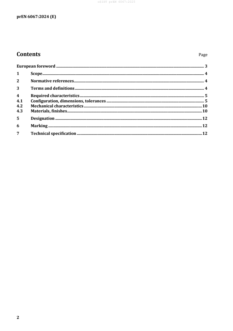 oSIST prEN 6067:2025 oSIST prEN 6067:2025 - Page 4 preview
