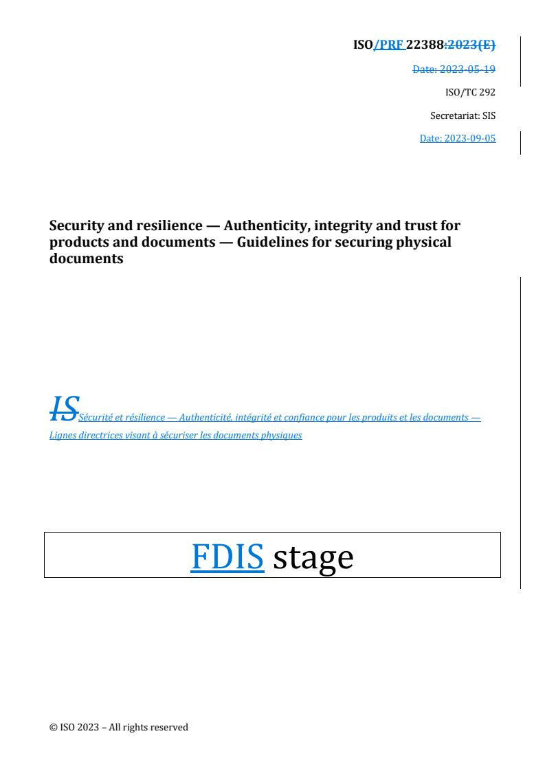 REDLINE ISO/PRF 22388 - Security and resilience — Authenticity, integrity and trust for products and documents — Guidelines for securing physical documents
Released:9/5/2023