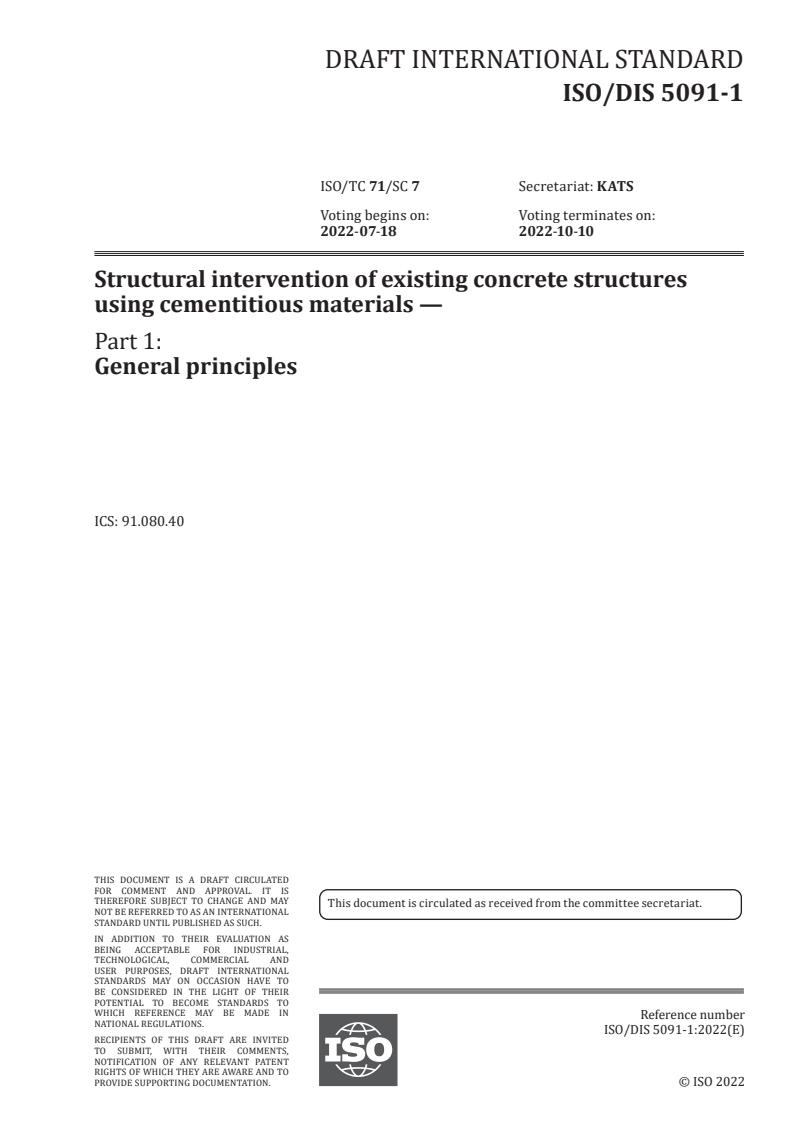 ISO/FDIS 5091-1 - Structural intervention of existing concrete structures using cementitious materials — Part 1: General principles
Released:5/23/2022