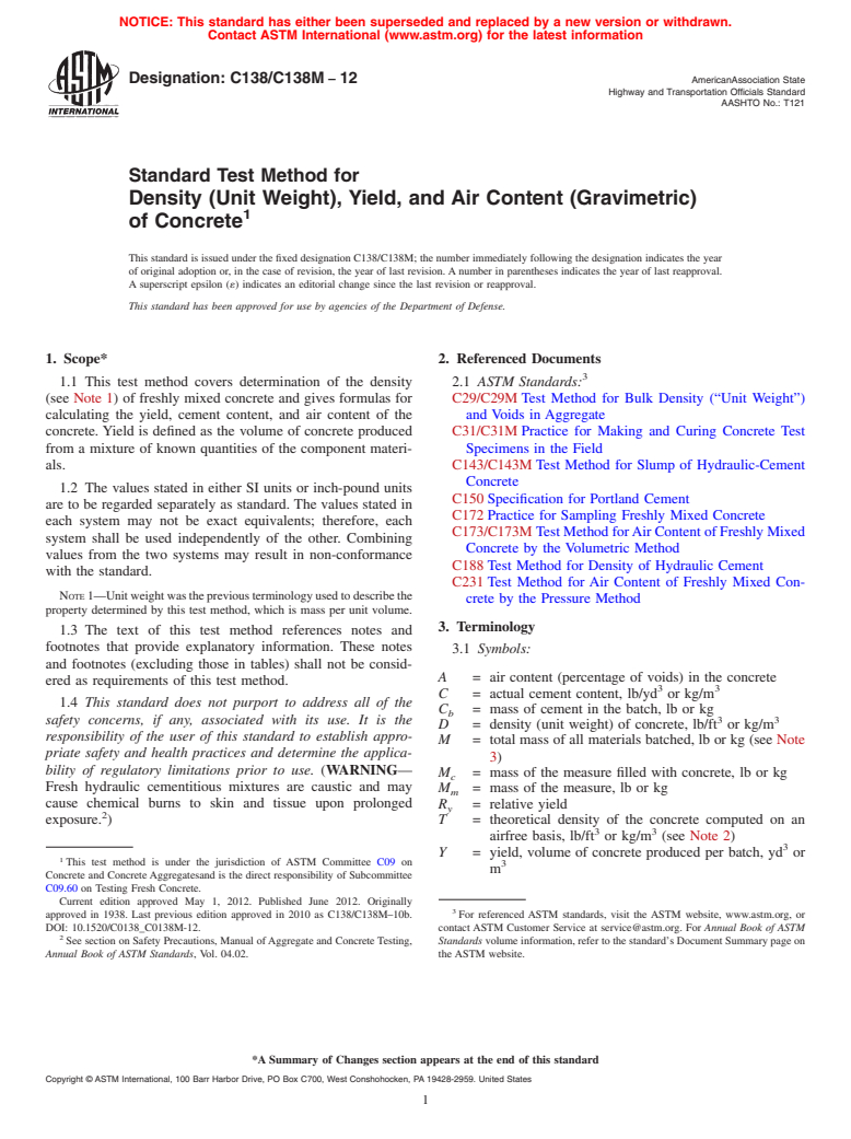 ASTM C138/C138M-12 - Standard Test Method for  Density (Unit Weight), Yield, and Air Content (Gravimetric) of Concrete