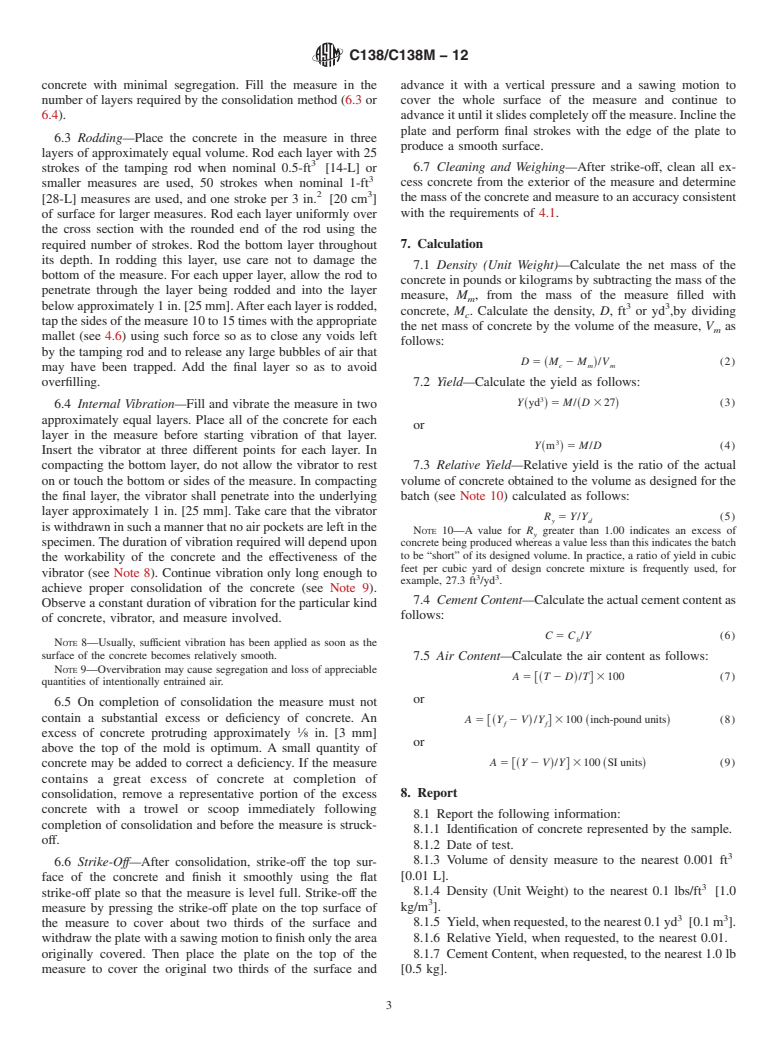 ASTM C138/C138M-12 - Standard Test Method for  Density (Unit Weight), Yield, and Air Content (Gravimetric) of Concrete