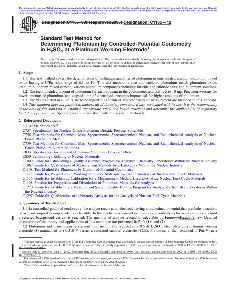 REDLINE ASTM C1165-12 - Standard Test Method for Determining Plutonium by Controlled-Potential Coulometry in H<inf>2</inf>SO<inf>4</inf> at a Platinum Working Electrode